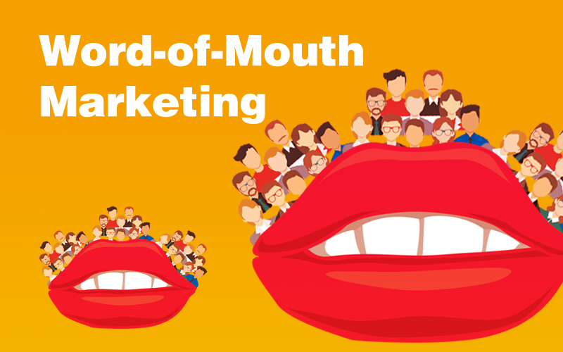 Word-of-mouth Marketing